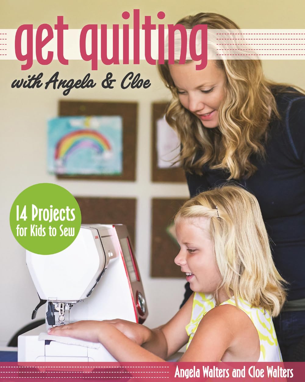 Get Quilting with Angela and Cloe