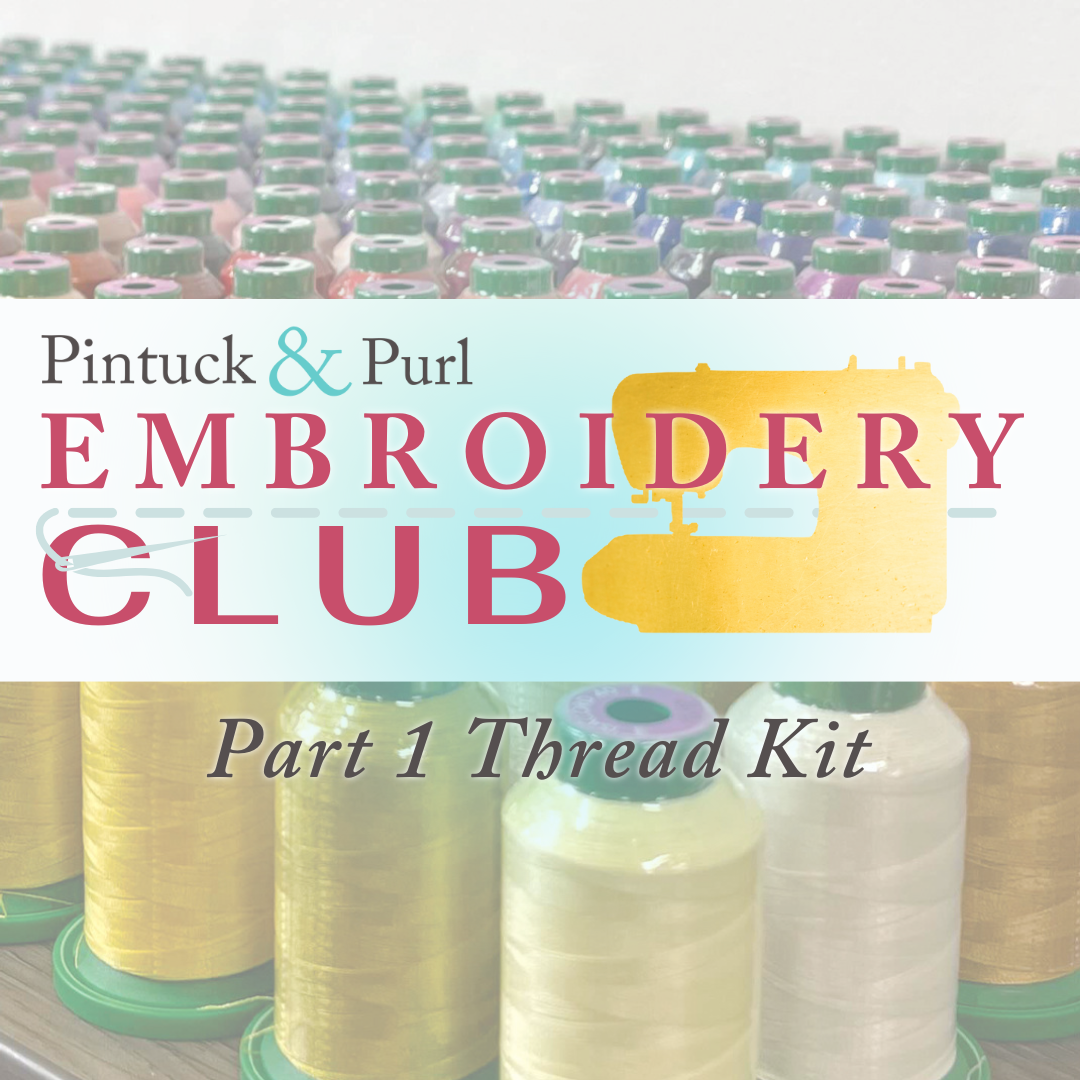 Embroidery Club Part 1 Thread Kit