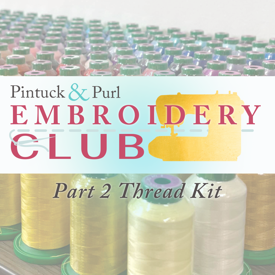 Embroidery Club Part 2 Thread Kit