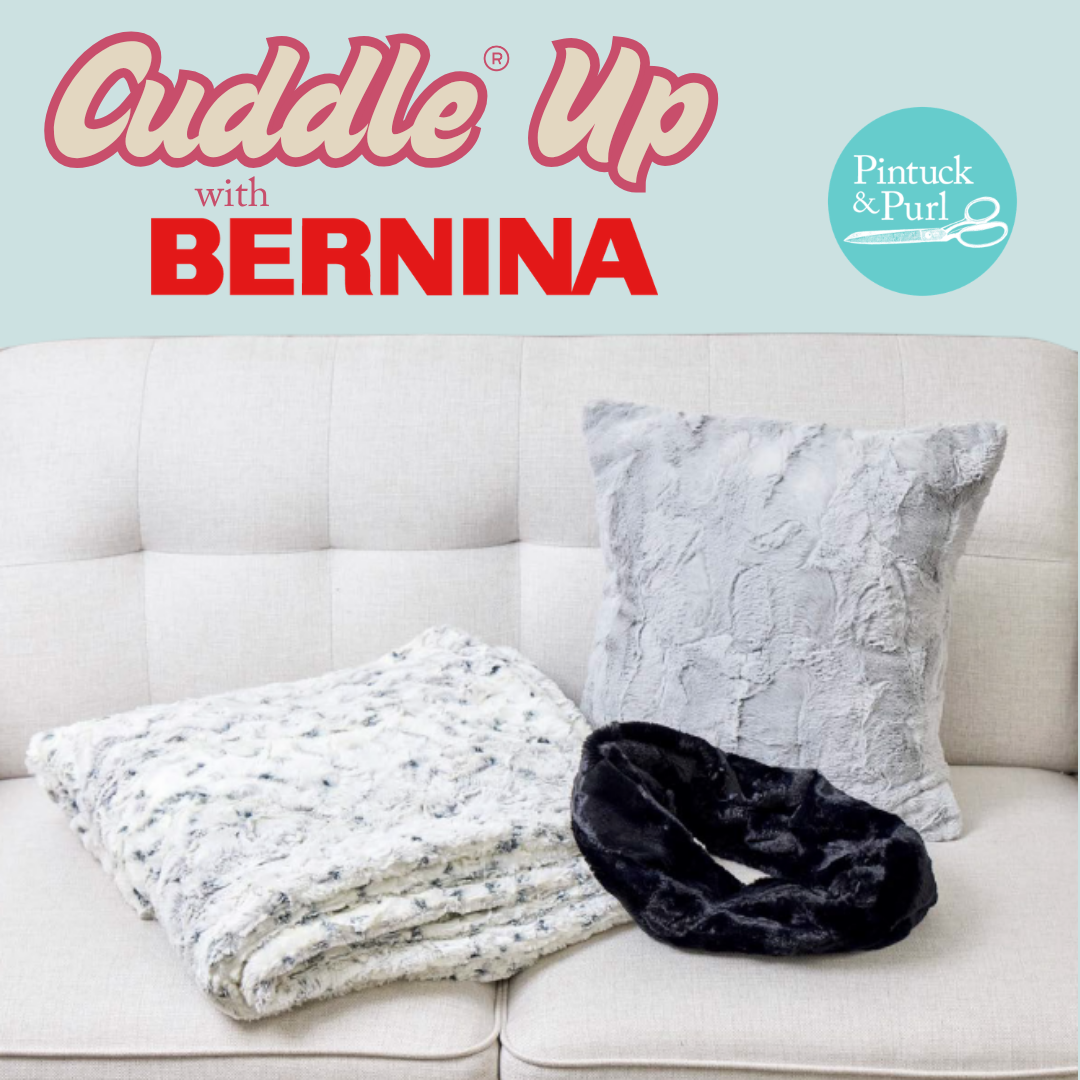 Cuddle Up with BERNINA