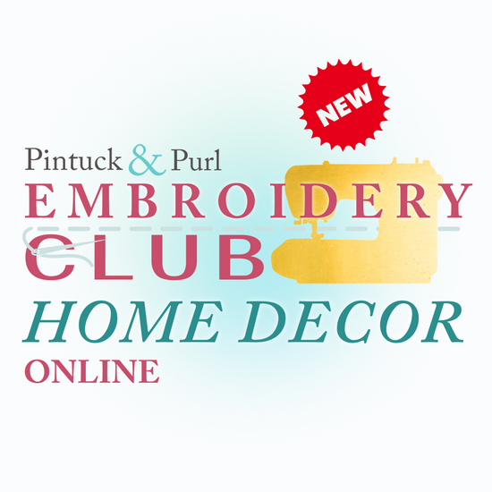 2025 Machine Embroidery Club Part 1 - Home Decor - Online