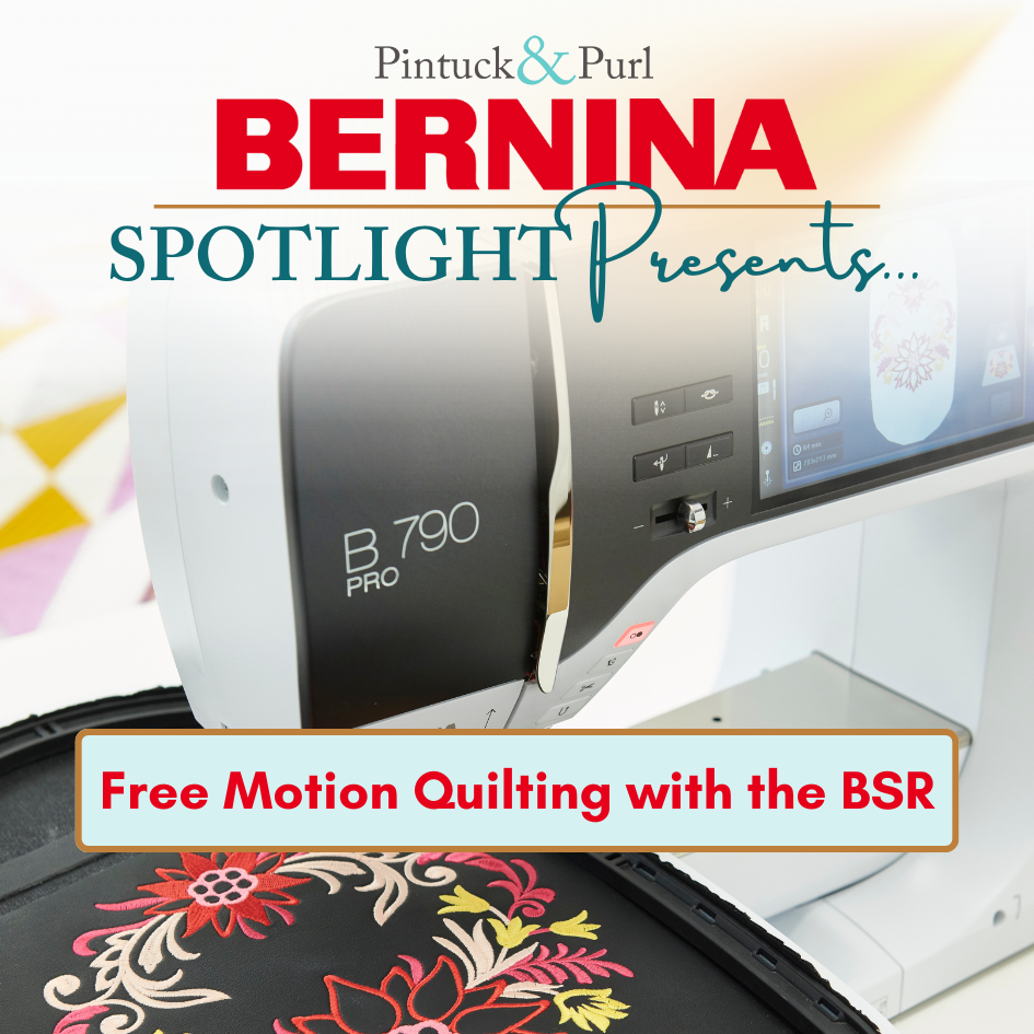 11/06 BERNINA Spotlight: Free Motion Quilting with the BSR