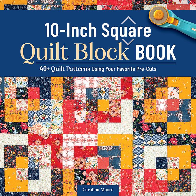 10-Ince Square Quilt Block Book
